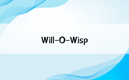 Will-O-Wisp